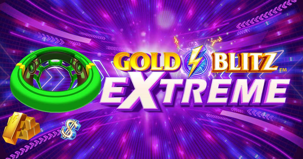  Gold Blitz eXtreme